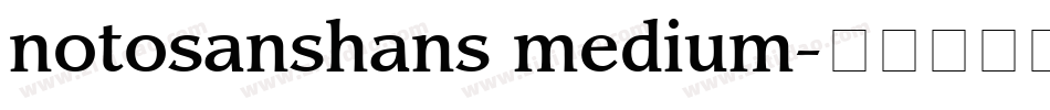 notosanshans medium字体转换
